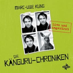 Die Känguru-Chroniken (Die Känguru-Werke 1) von Marc-Uwe Kling, Hörbuch-Cover