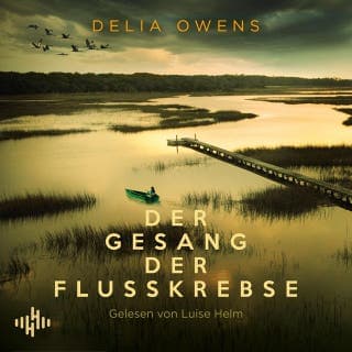 Der Gesang der Flusskrebse von Delia Owens, Hörbuch-Cover