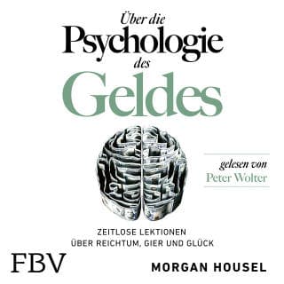 Über die Psychologie des Geldes von Morgan Housel, Hörbuch-Cover