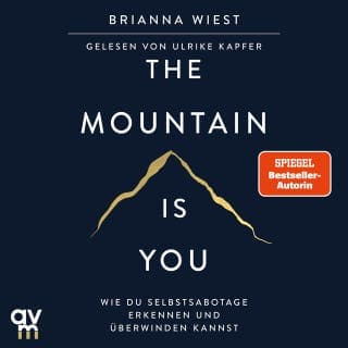 The Mountain Is You von Brianna Wiest, Hörbuch-Cover