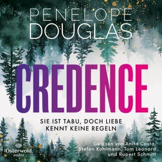 Credence – Sie ist tabu, doch Liebe kennt keine Regeln von Penelope Douglas, Hörbuch-Cover