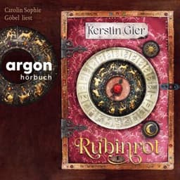 Rubinrot - Liebe geht durch alle Zeiten. Die Edelstein-Trilogie - Liebe geht durch alle Zeiten, Band 1 von Kerstin Gier, Hörbuch-Cover