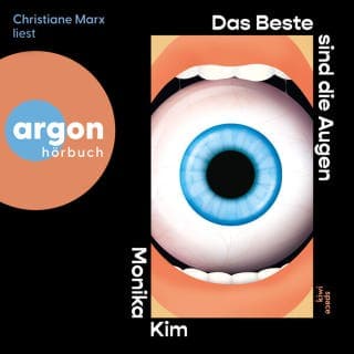 Das Beste sind die Augen von Monika Kim, Hörbuch-Cover