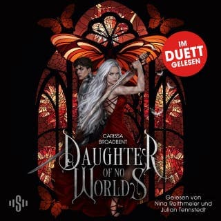 War of Lost Hearts 1: Daughter of No Worlds von Carissa Broadbent, Hörbuch-Cover