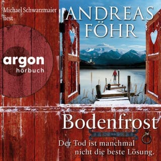 Bodenfrost - Der Tod ist manchmal nicht die beste Lösung. - Ein Wallner & Kreuthner Krimi, Band 12 von Andreas Föhr, Hörbuch-Cover
