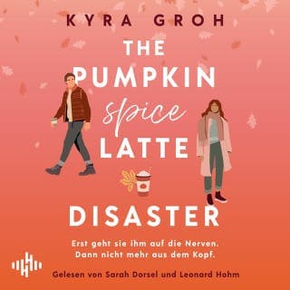 The Pumpkin Spice Latte Disaster (Lower Whilby 1) von Kyra Groh, Hörbuch-Cover