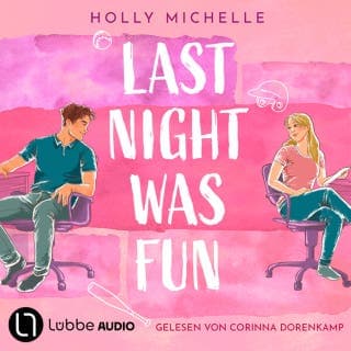 Last Night Was Fun von Holly Michelle, Hörbuch-Cover