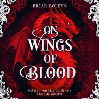 Bloodwing Academy 1: On Wings of Blood von Briar Boleyn, Hörbuch-Cover