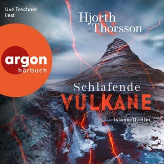 Schlafende Vulkane - Helga & Bjarki - Island-Thriller, Band 1 von Michael Hjorth, Bjarni Thorsson, Hörbuch-Cover