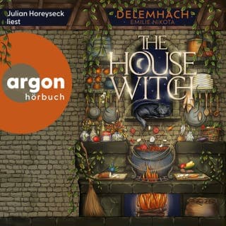 The House Witch - Der Koch des Königs von Delemhach Emilie Nikota, Hörbuch-Cover