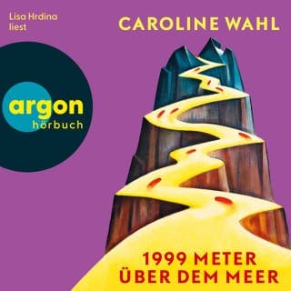 1999 Meter über dem Meer von Caroline Wahl, Hörbuch-Cover