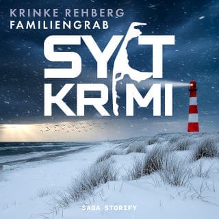 SYLTKRIMI Familiengrab - Küstenkrimi: Nordseekrimi von Krinke Rehberg, Hörbuch-Cover