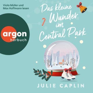 Das kleine Wunder im Central Park von Julie Caplin, Hörbuch-Cover