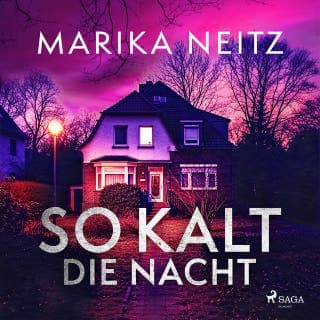 So kalt die Nacht von Marika Neitz, Hörbuch-Cover