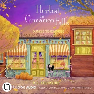 Herbst in Cinnamon Falls - Dunkle Geheimnisse - Cosy Crime aus Cinnamon Falls, Teil 1 von RL Killmore, Hörbuch-Cover