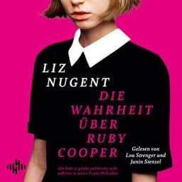 Die Wahrheit über Ruby Cooper von Liz Nugent, Hörbuch-Cover