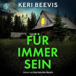 Für immer sein von Keri Beevis, Hörbuch-Cover